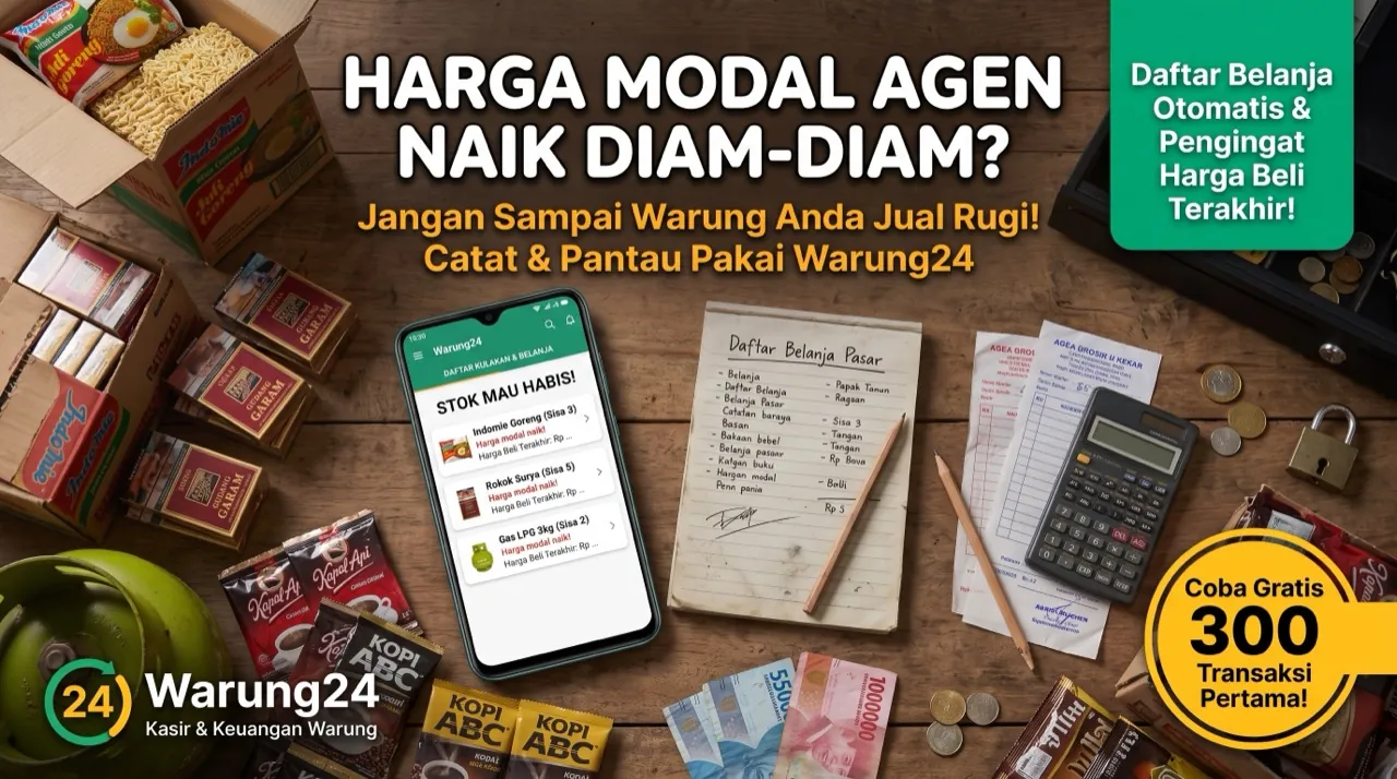 Harga dari Agen Grosir Naik Diam-Diam? Jangan Sampai Warung Anda Jual Rugi!